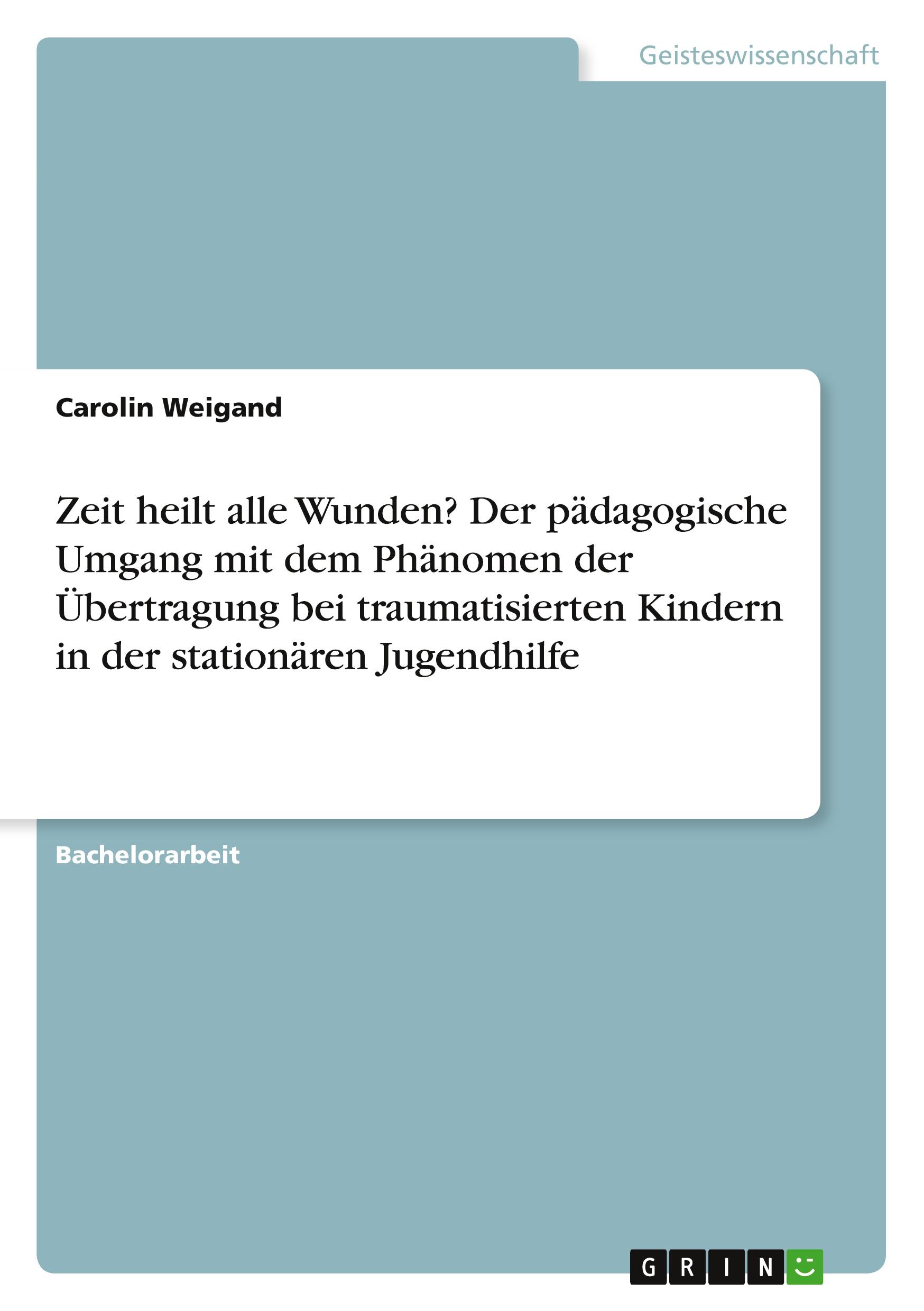 Cover: 9783640661107 | Zeit heilt alle Wunden? Der pädagogische Umgang mit dem Phänomen...