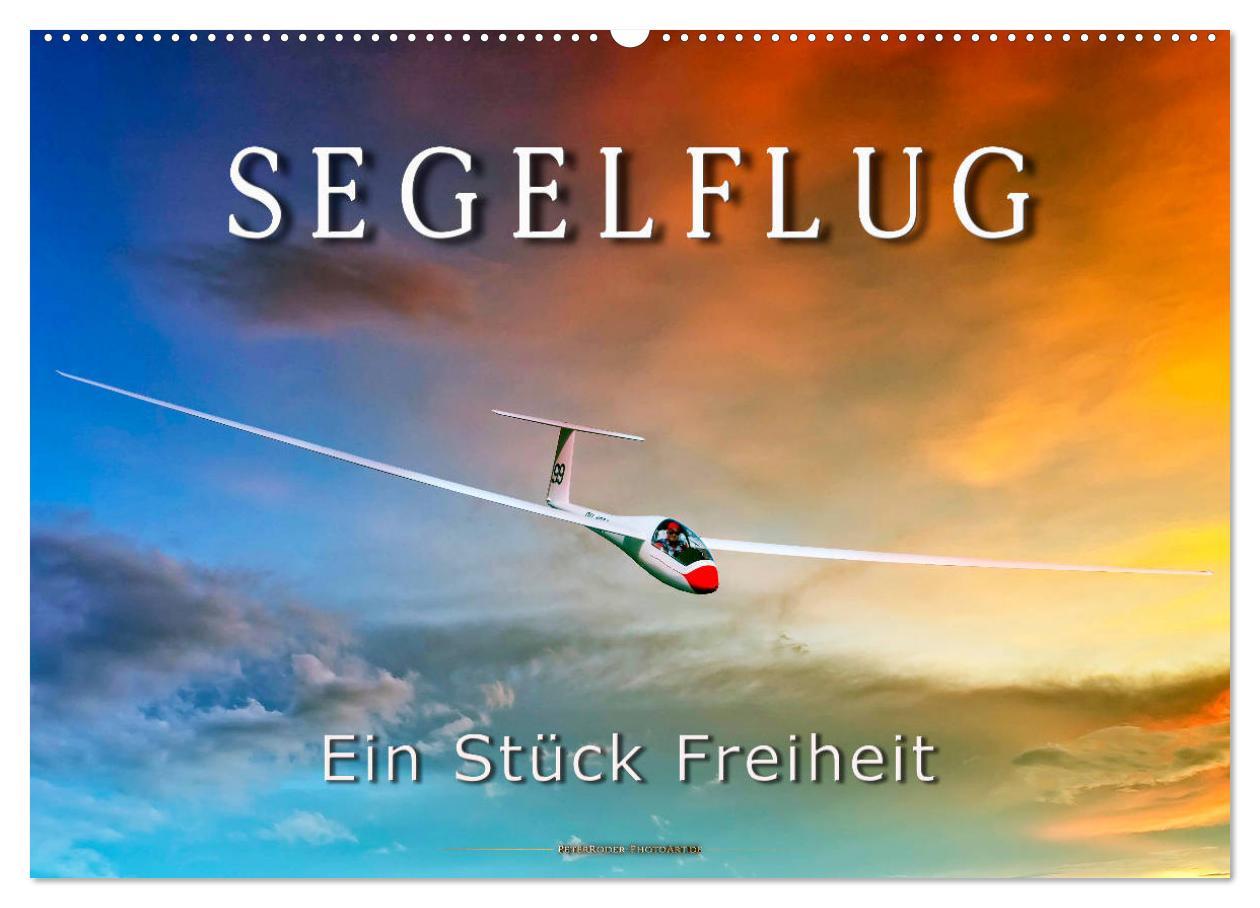 Cover: 9783435148493 | Segelflug, ein Stück Freiheit (Wandkalender 2025 DIN A2 quer),...