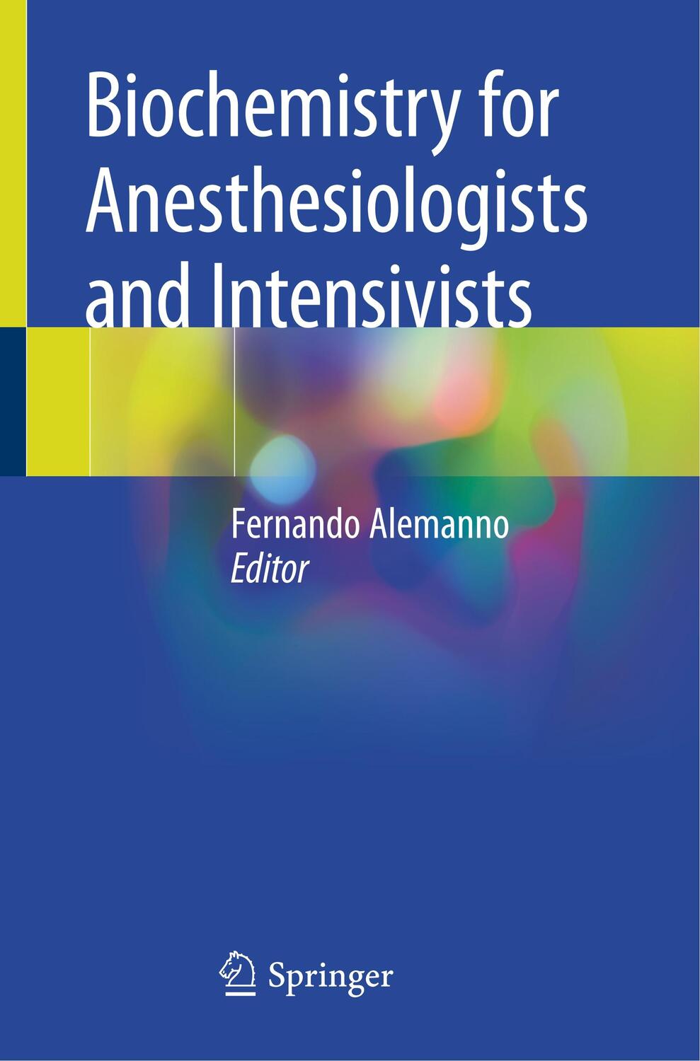 Cover: 9783030267230 | Biochemistry for Anesthesiologists and Intensivists | Alemanno | Buch