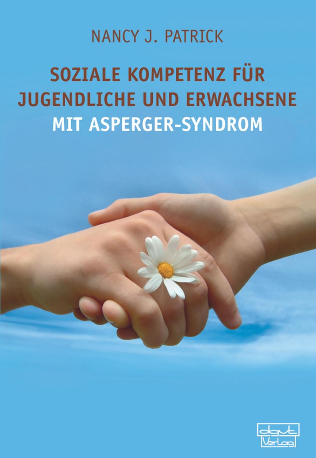 Cover: 9783871592560 | Soziale Kompetenz für Jugendliche und Erwachsene mit Asperger-Syndrom
