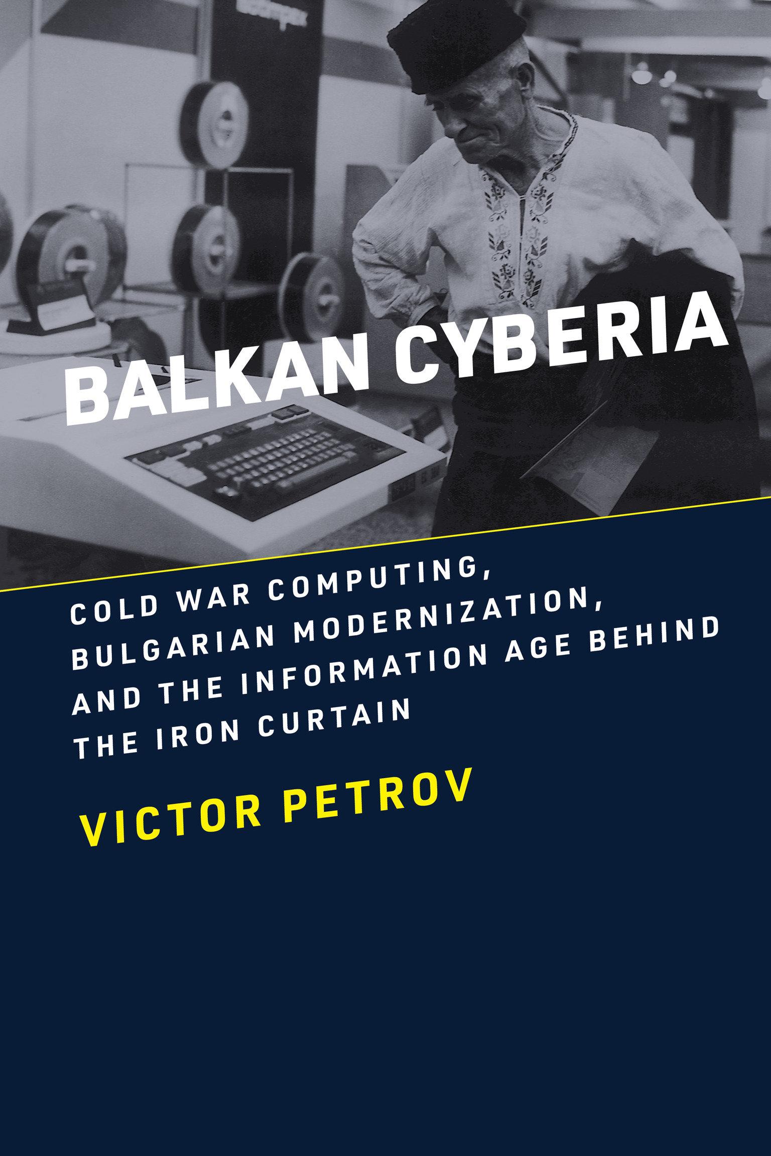 Cover: 9780262545129 | Balkan Cyberia | Victor Petrov | Taschenbuch | Englisch | 2023