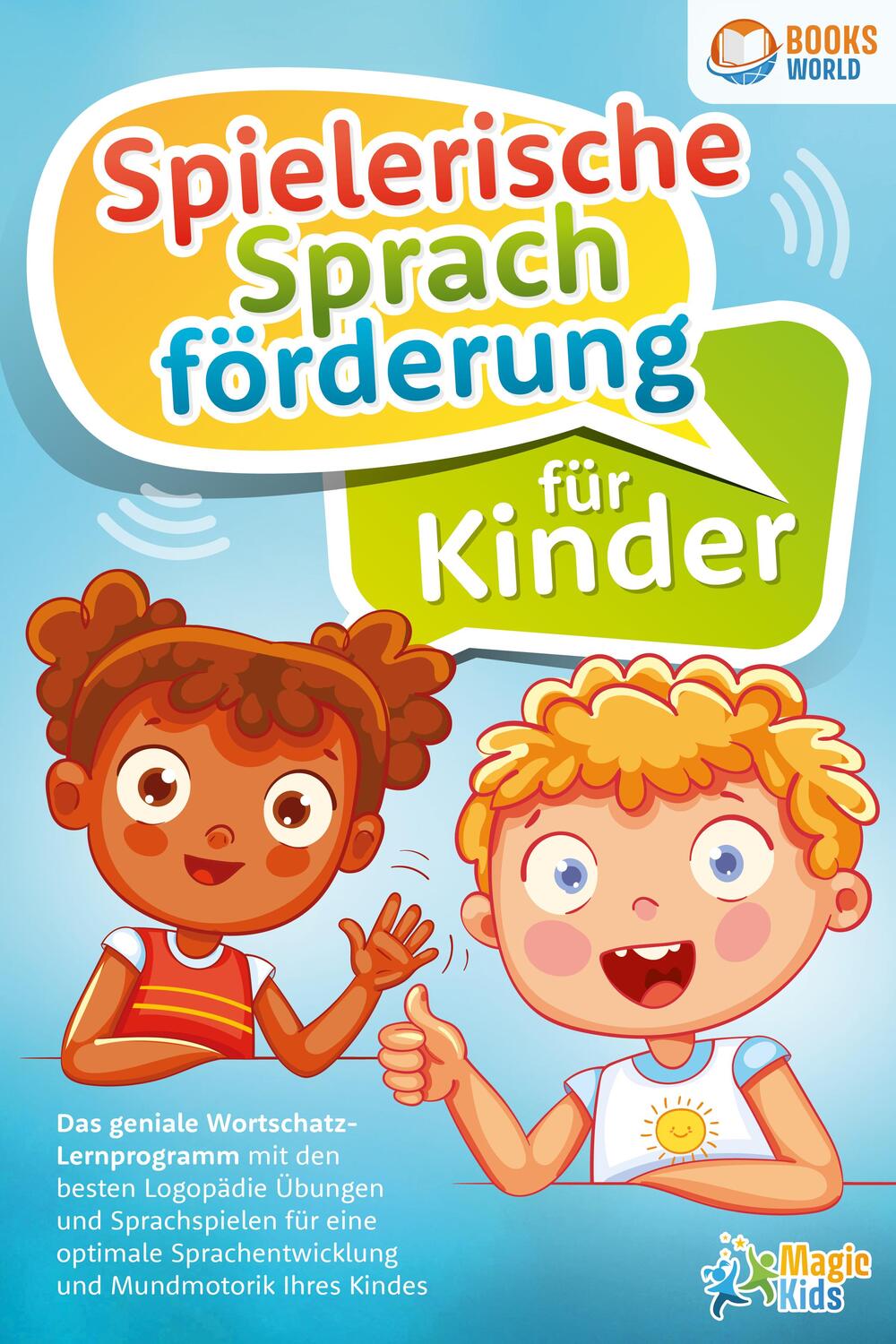 Cover: 9783989370401 | Spielerische Sprachförderung für Kinder: Das geniale...