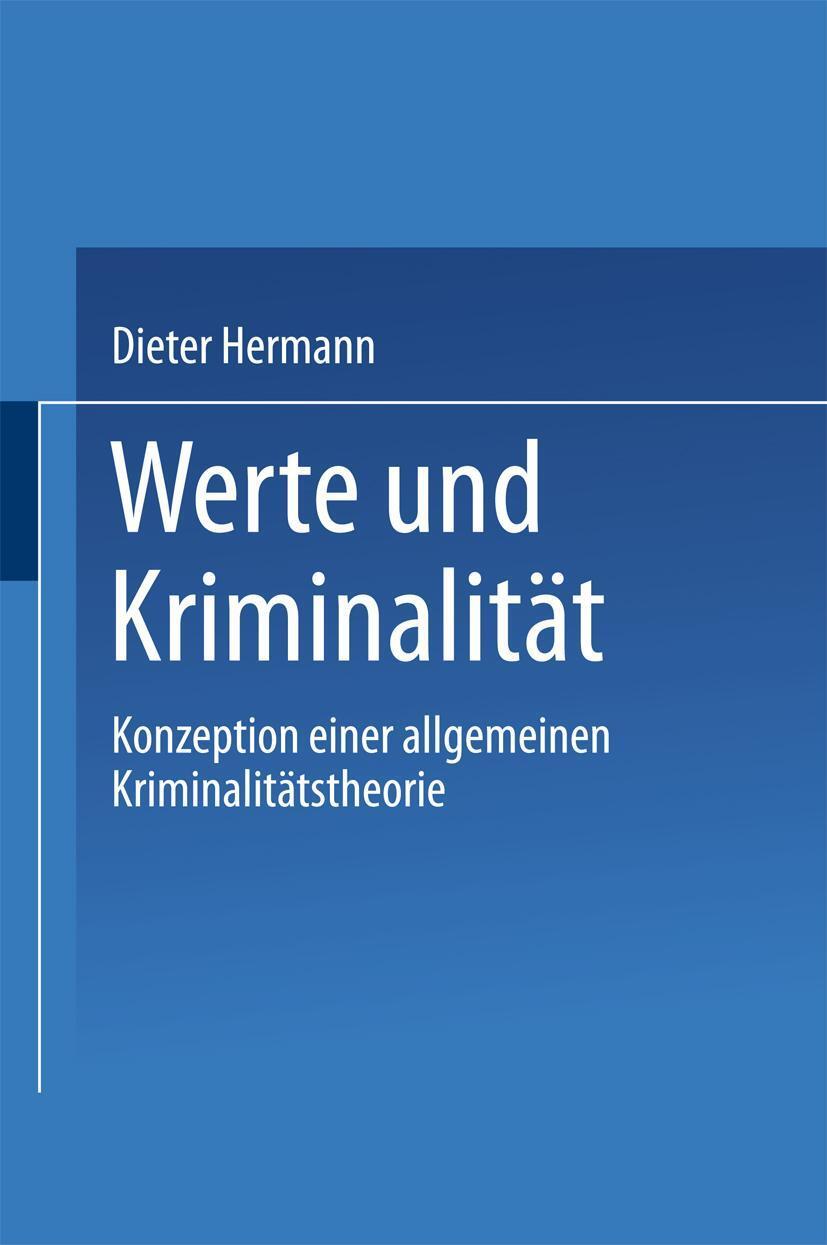 Cover: 9783531138053 | Werte und Kriminalität | Dieter Hermann | Taschenbuch | Paperback