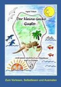 Cover: 9783837024524 | Der kleine Gecko Gusto... | Ingrid Trölsch | Taschenbuch | Paperback