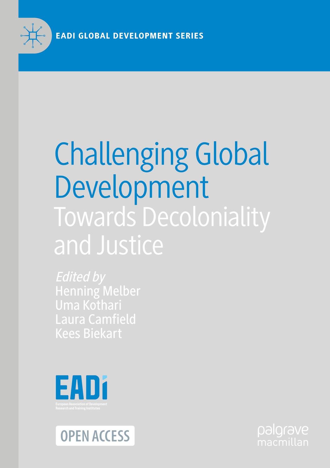 Cover: 9783031303104 | Challenging Global Development | Towards Decoloniality and Justice