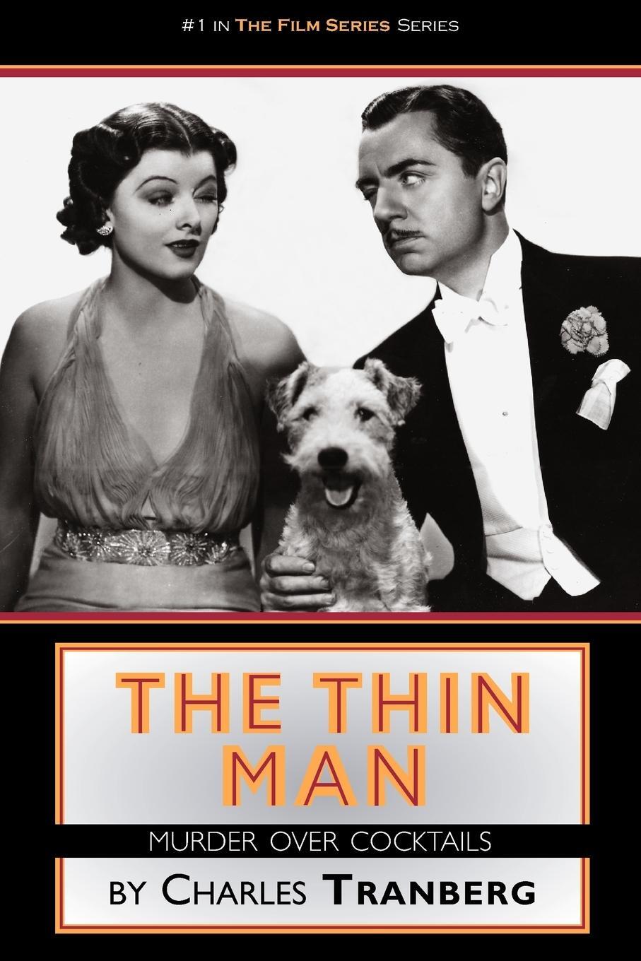 Cover: 9781593934002 | The Thin Man Films Murder Over Cocktails | Charles Tranberg | Buch
