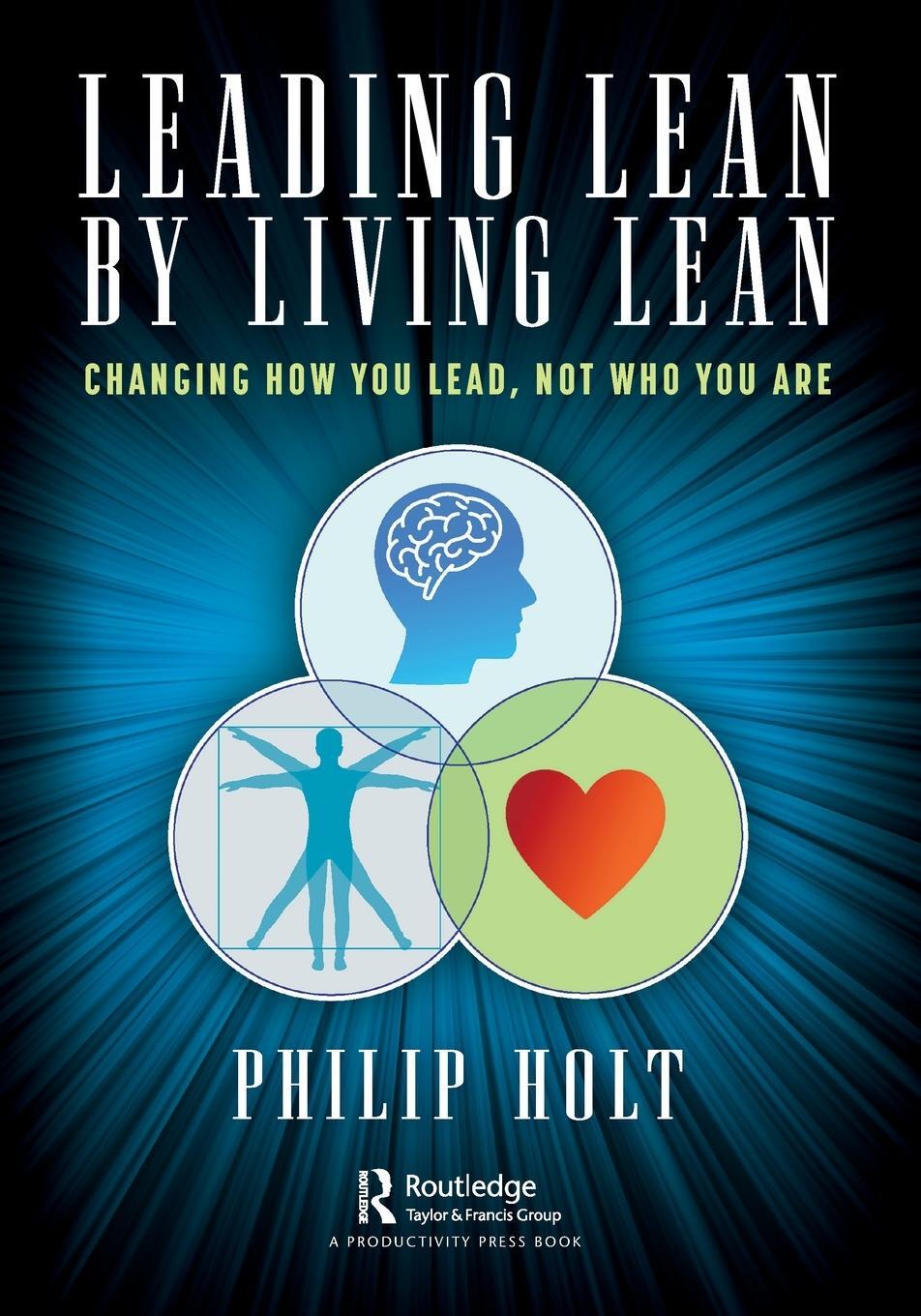 Cover: 9781032170053 | Leading Lean by Living Lean | Changing How You Lead, Not Who You Are