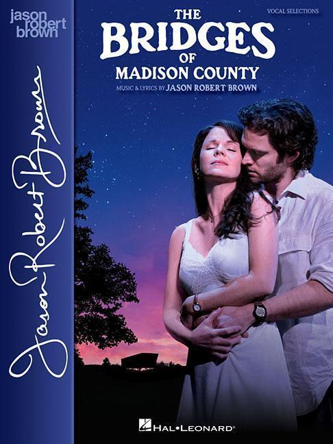 Cover: 9781495003448 | The Bridges of Madison County | Jason Robert Brown | Vocal Selections