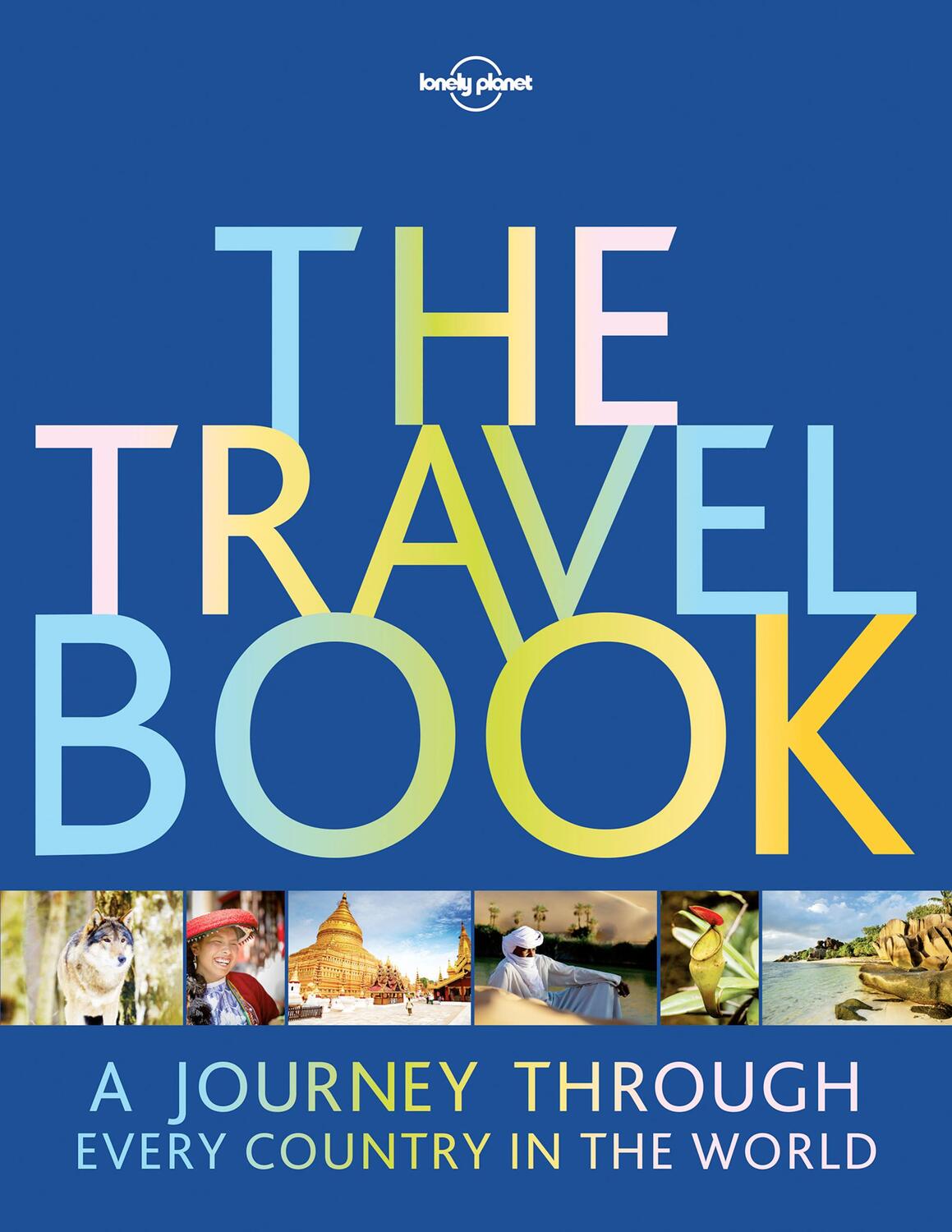 Cover: 9781787017634 | The Travel Book [paperback] | Planet Lonely | Taschenbuch | Englisch
