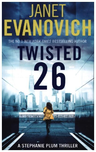 Cover: 9781472246158 | Twisted Twenty-Six | A Stephanie Plum Thriller | Janet Evanovich