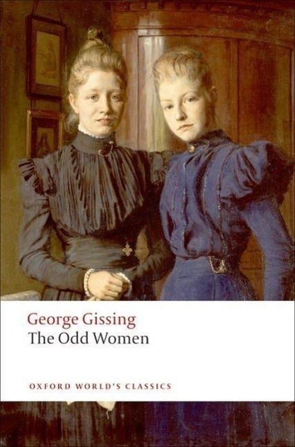 Cover: 9780199538300 | The Odd Women | George Gissing | Taschenbuch | Oxford World's Classics