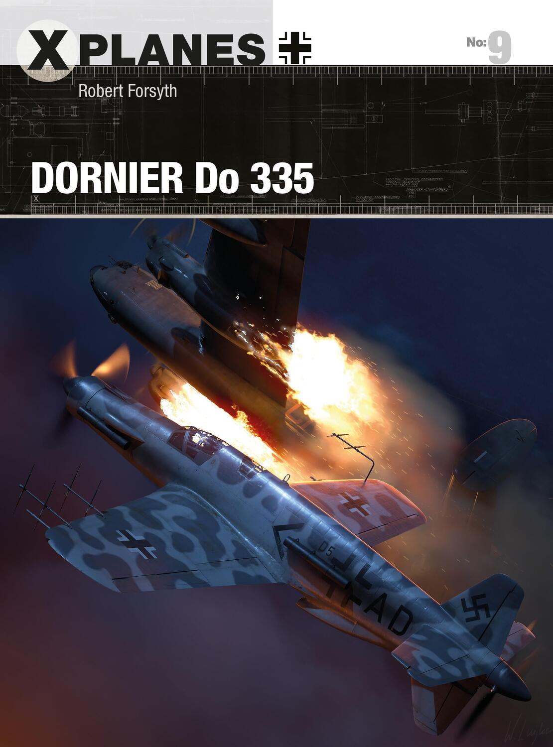 Cover: 9781472828897 | Dornier Do 335 | Robert Forsyth | Taschenbuch | X-Planes | Englisch
