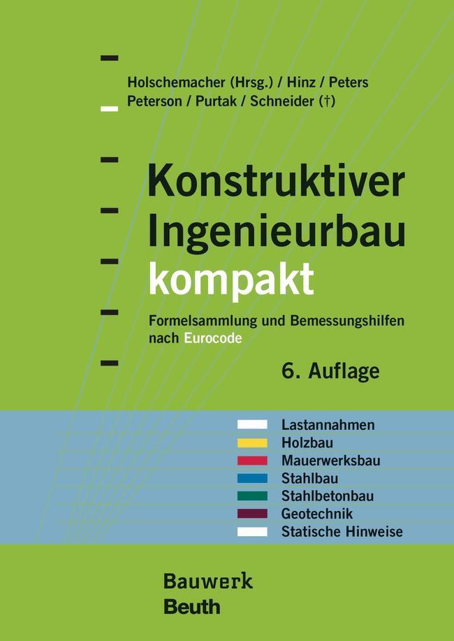 Cover: 9783410297383 | Konstruktiver Ingenieurbau kompakt | Peter Hinz (u. a.) | Buch | 2022