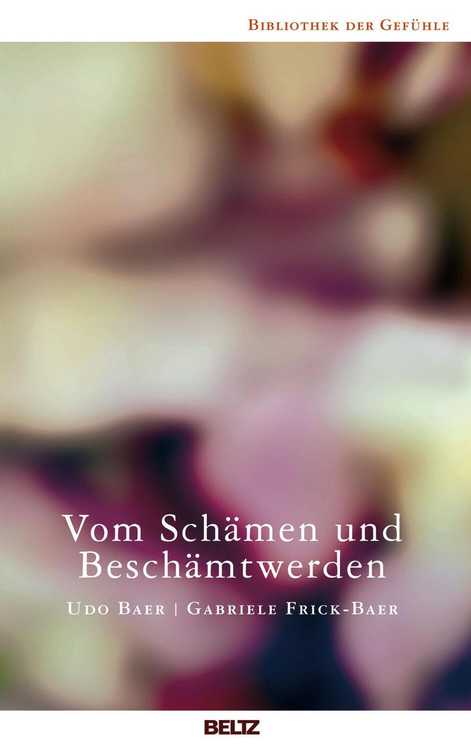 Cover: 9783407858672 | Vom Schämen und Beschämtwerden | Udo Baer (u. a.) | Taschenbuch | 2018