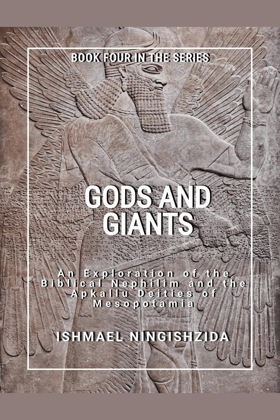 Cover: 9798215534489 | Gods and Giants | Ishmael Ningishzida | Taschenbuch | Anunnaki Odyssey
