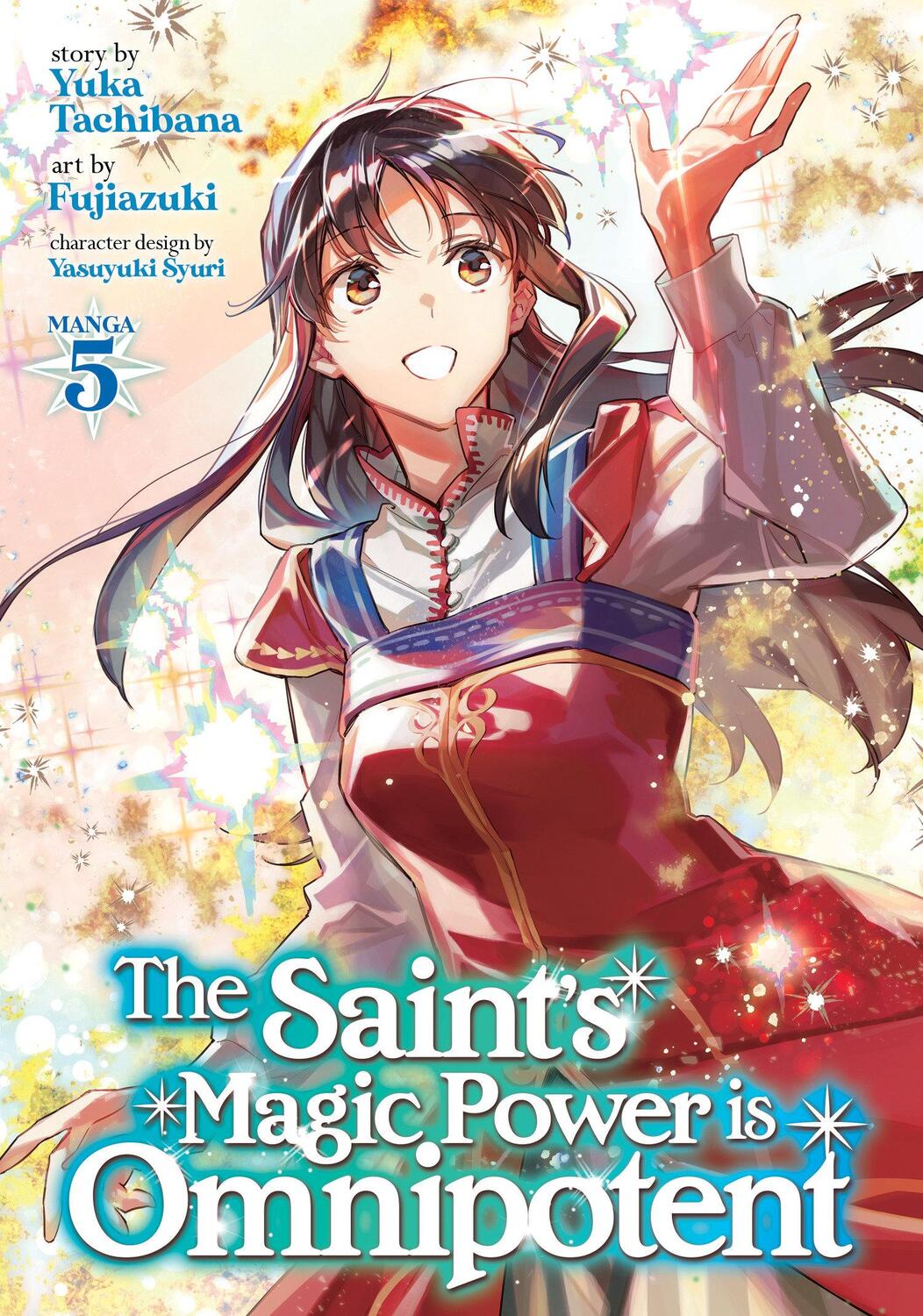 Cover: 9781638581062 | The Saint's Magic Power Is Omnipotent (Manga) Vol. 5 | Yuka Tachibana