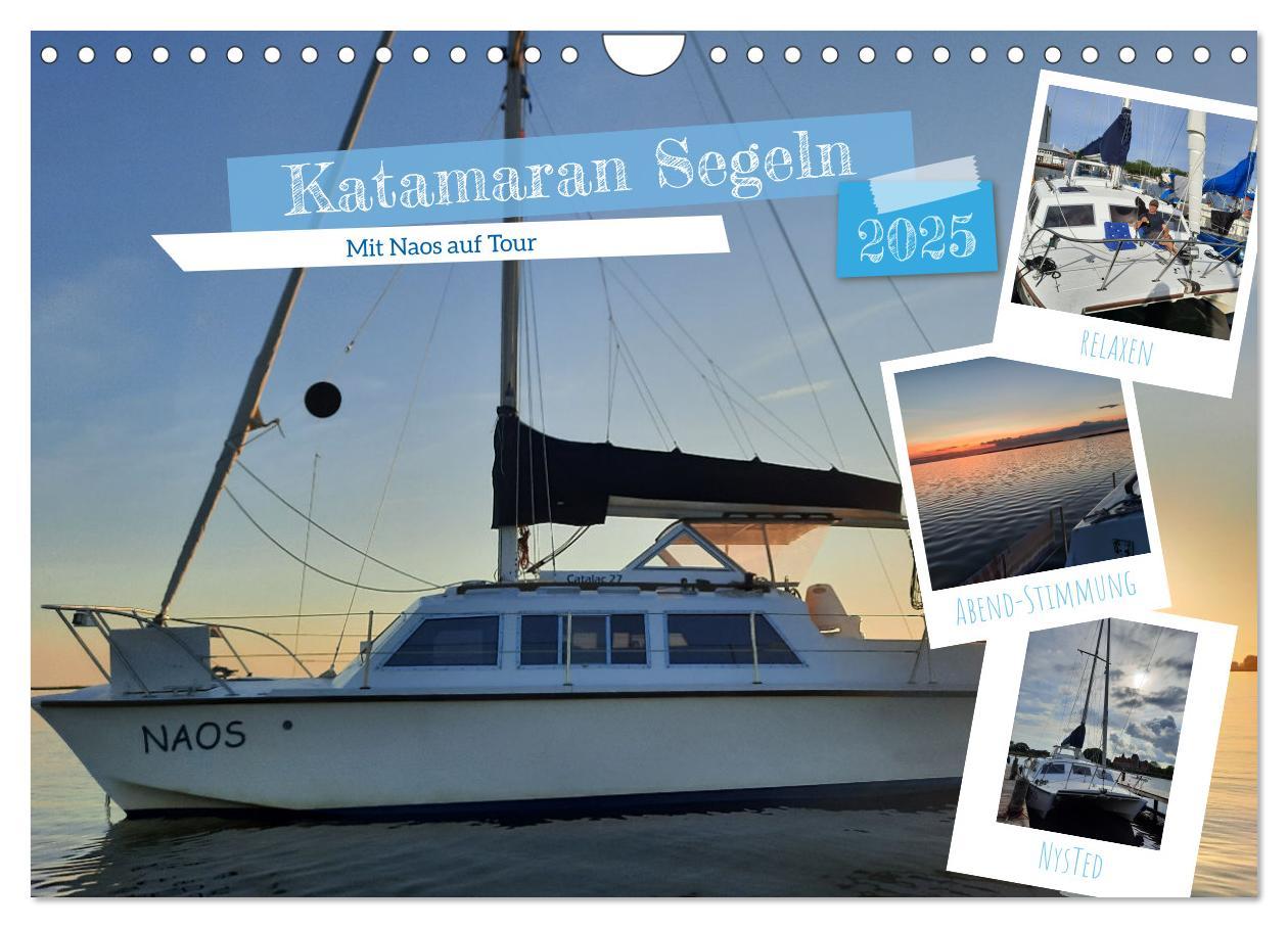 Cover: 9783383937637 | Katamaran Segeln - Mit Naos auf Tour (Wandkalender 2025 DIN A4...