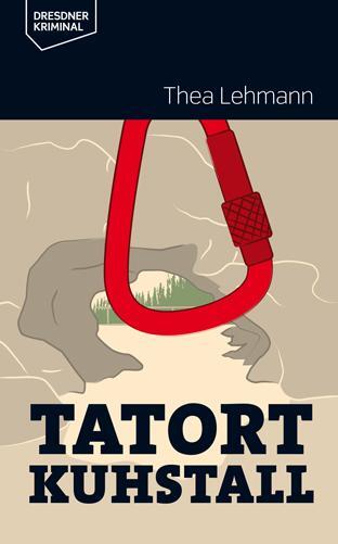 Cover: 9783943444766 | Tatort Kuhstall | Thea Lehmann | Taschenbuch | Deutsch | 2018