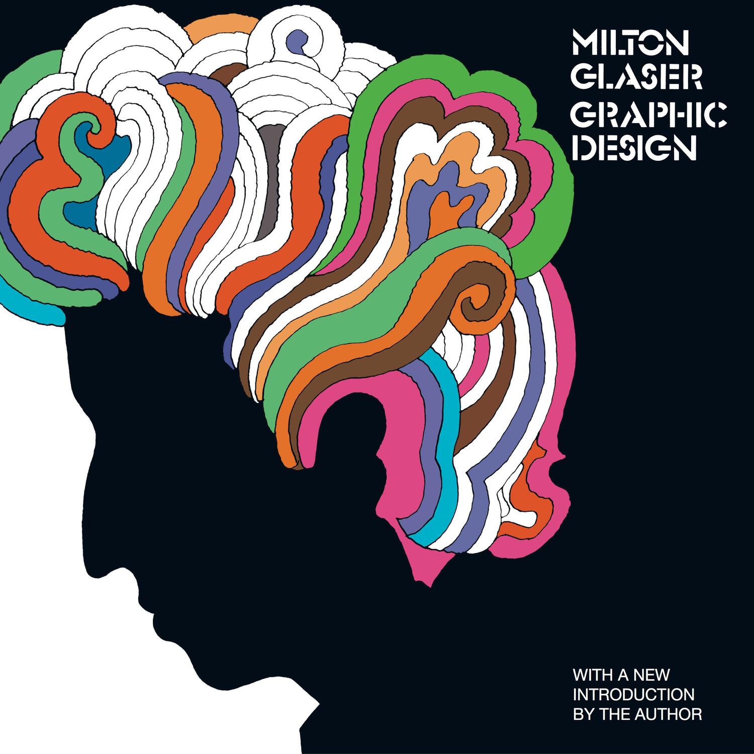 Cover: 9780879511883 | Milton Glaser: Graphic Design: Graphic Design | Milton Glaser | Buch