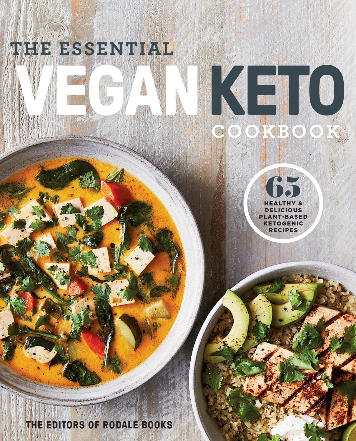 Cover: 9781984825889 | The Essential Vegan Keto Cookbook | Editors of Rodale Books | Buch