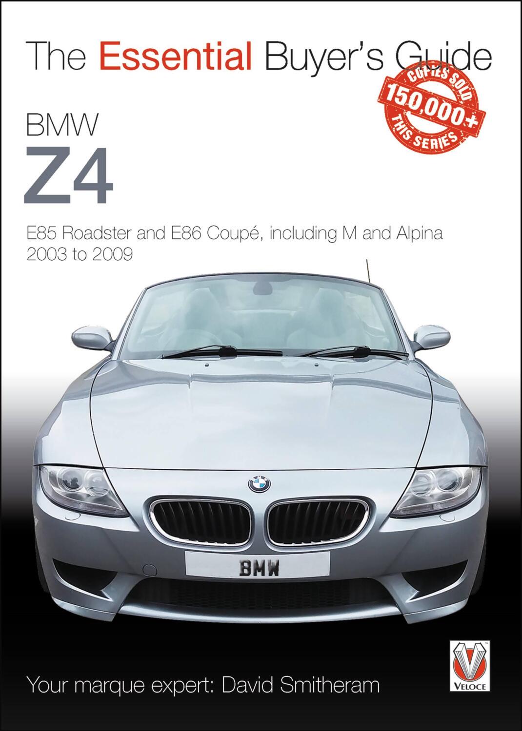 Cover: 9781787111967 | BMW Z4 | David Smitheram | Taschenbuch | Essential Buyer's Guide