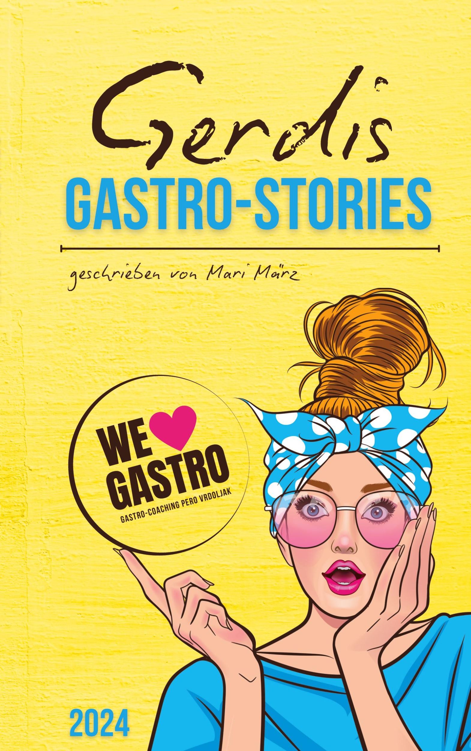 Cover: 9783769309591 | GASTRO COACHING | GERDIS GASTRO-STORIES | Mari März | Taschenbuch