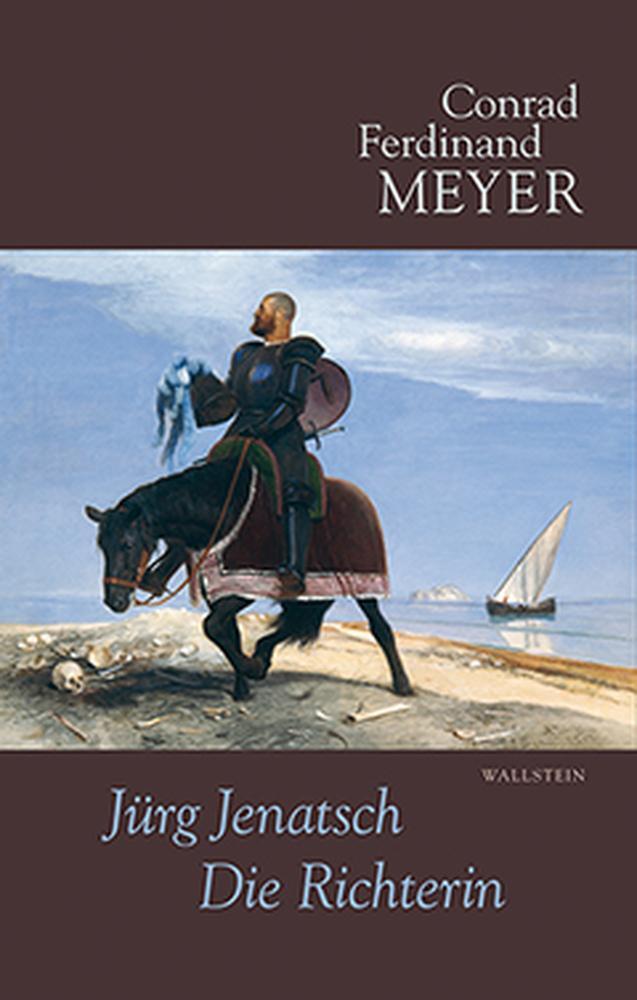 Cover: 9783835314863 | Sämtliche Werke 4. Jürg Jenatsch, Die Richterin | Meyer | Buch | 2014
