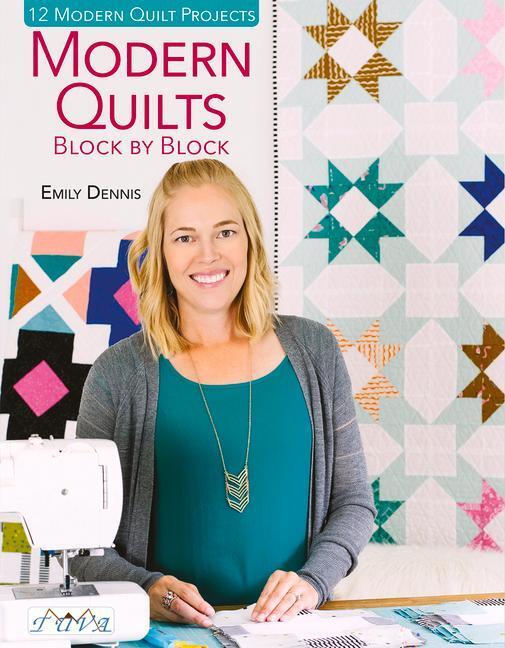 Cover: 9786059192477 | Modern Quilts Block by Block | 12 Modern Quilt Projects | Emily Dennis