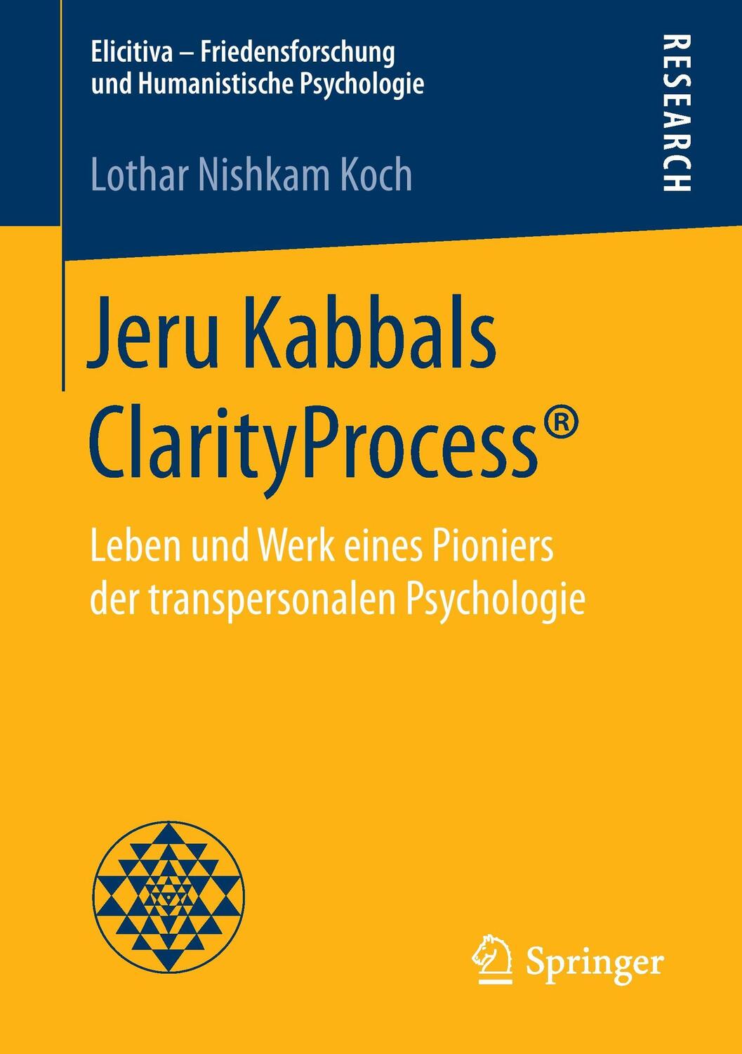 Cover: 9783658190255 | Jeru Kabbals ClarityProcess® | Lothar Nishkam Koch | Taschenbuch