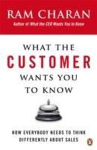 Cover: 9780141036878 | What the Customer Wants You to Know | Ram Charan | Taschenbuch | 2009