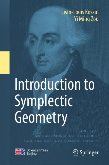 Cover: 9789811339868 | Introduction to Symplectic Geometry | Yi Ming Zou (u. a.) | Buch