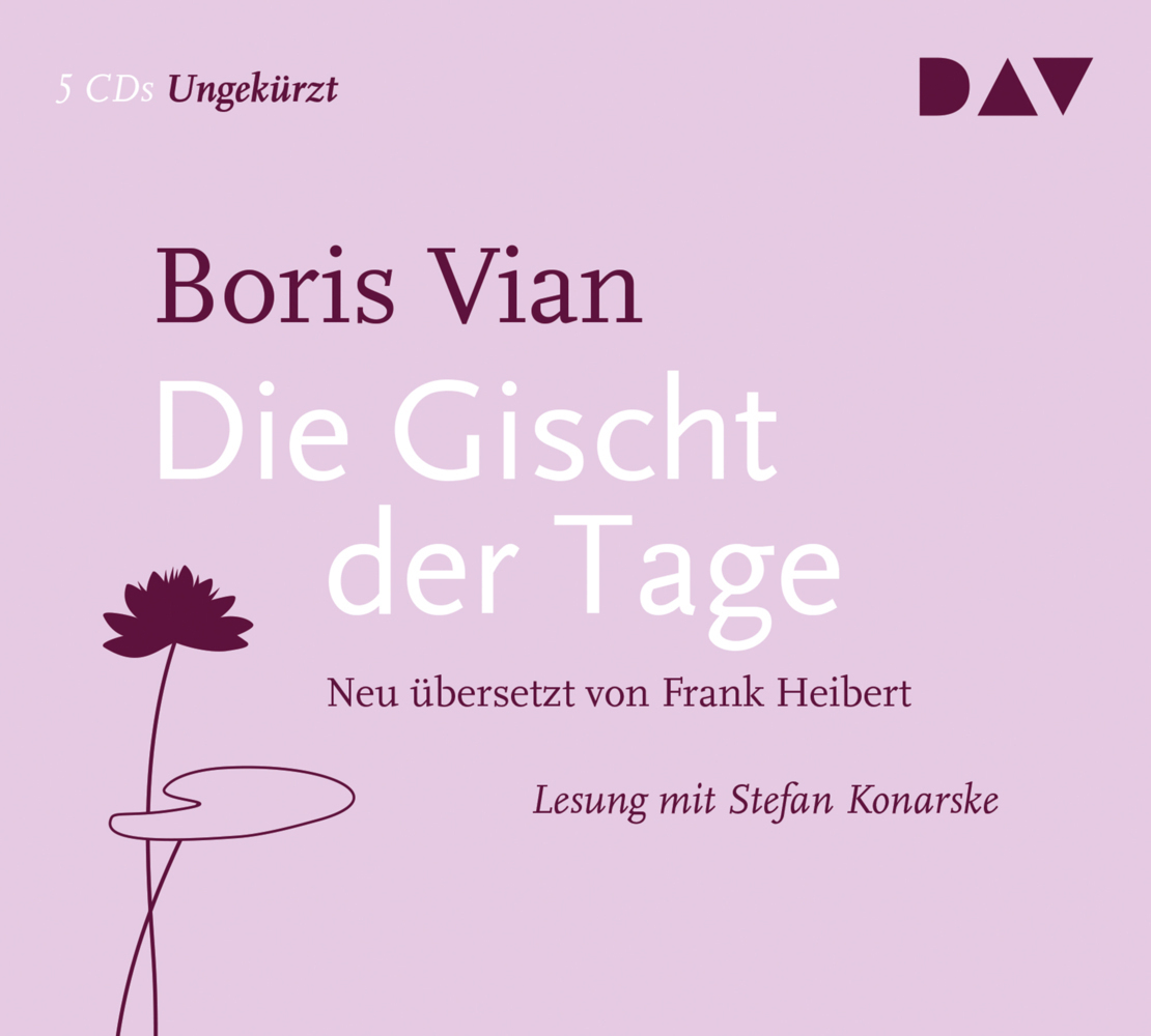 Cover: 9783742401915 | Die Gischt der Tage, 5 Audio-CDs | Boris Vian | Audio-CD | Deutsch
