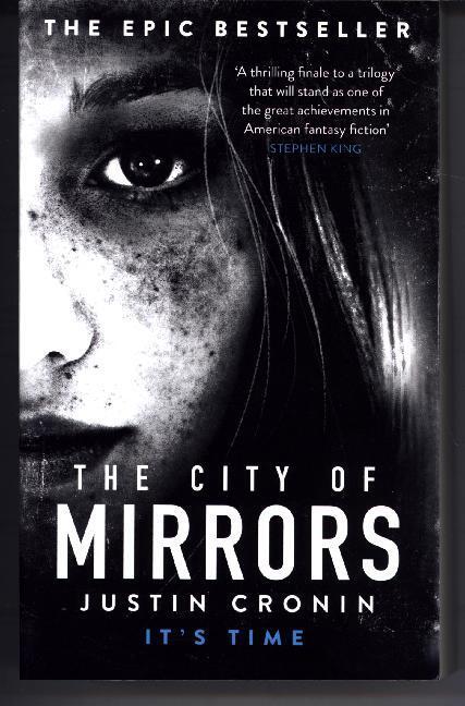 Cover: 9781409130475 | The City of Mirrors | A Novel | Justin Cronin | Taschenbuch | 810 S.