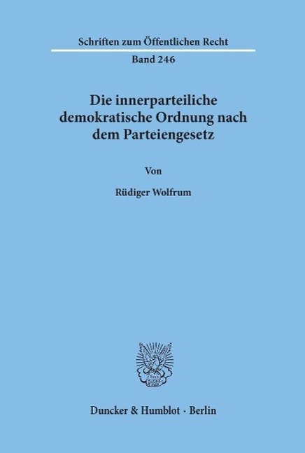 Cover: 9783428032006 | Die innerparteiliche demokratische Ordnung nach dem Parteiengesetz.