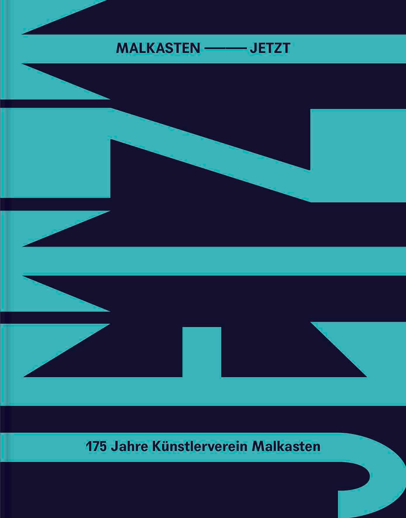 Cover: 9783753306681 | MALKASTEN JETZT. 175 Jahre Künstlerverein Malkasten | Buch | 160 S.