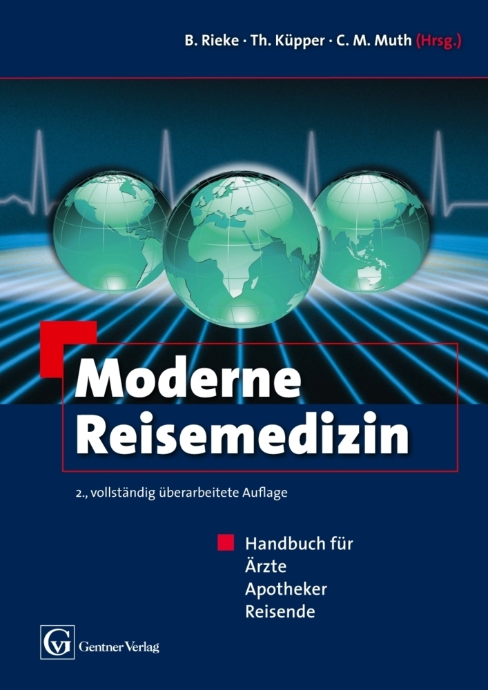 Cover: 9783872477545 | Moderne Reisemedizin | Handbuch für Ärzte, Apotheker, Reisende | Muth