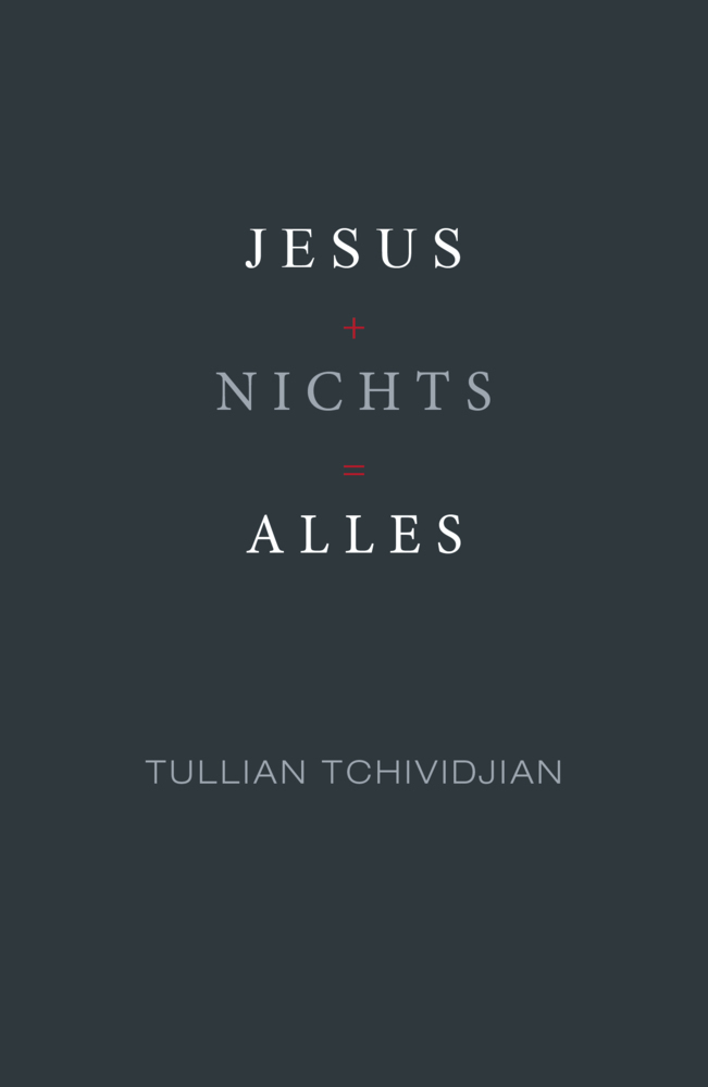 Cover: 9783959330589 | Jesus + Nichts = Alles | Tullian Tchividjian | Taschenbuch | 249 S.