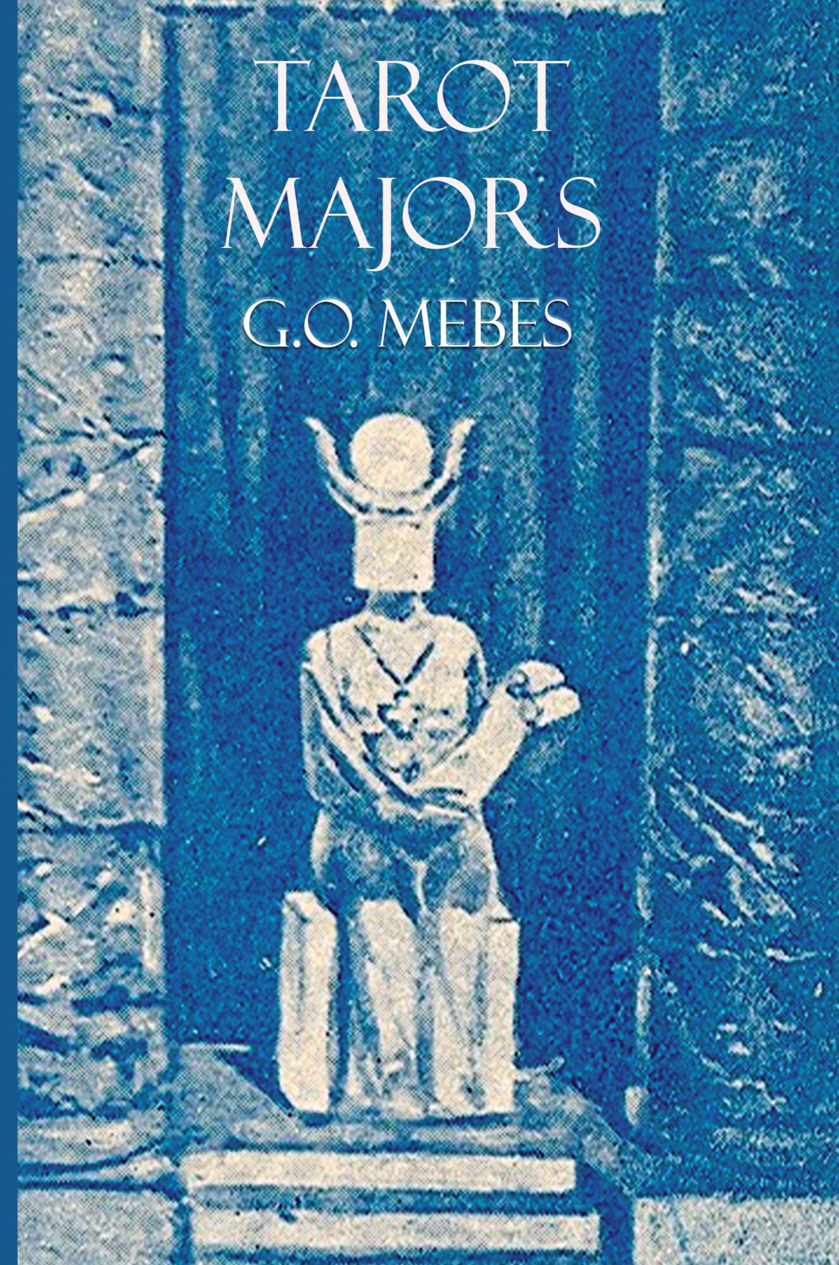 Cover: 9781916336537 | Tarot Majors | G. O. Mebes | Taschenbuch | Englisch | 2020