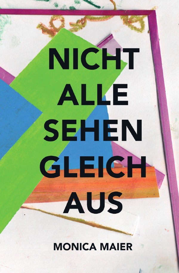 Cover: 9783754155844 | Nicht alle sehen gleich aus | Monica Maier | Taschenbuch | 396 S.