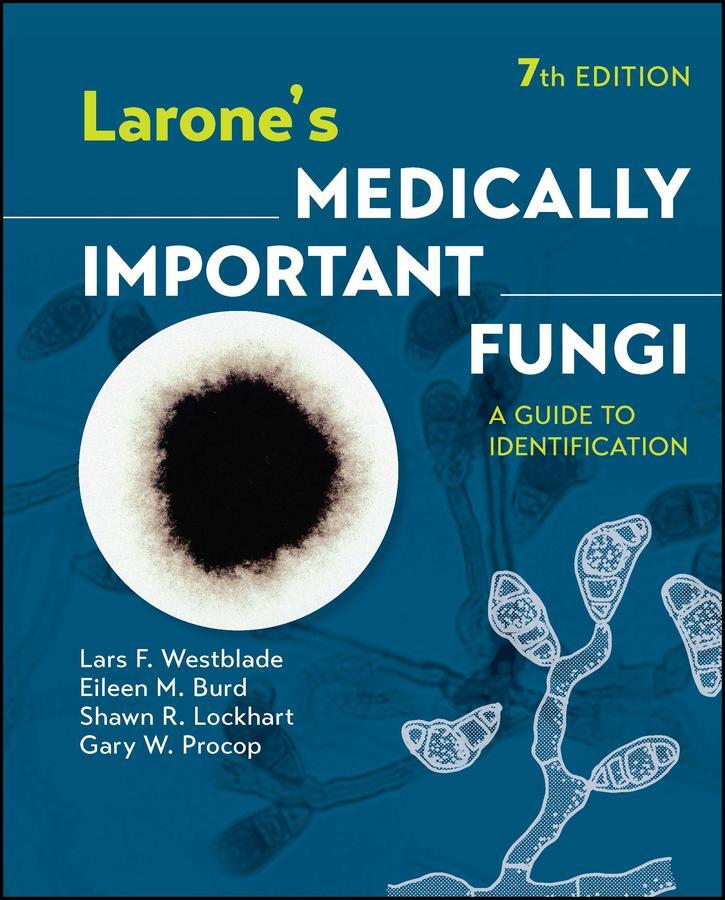 Cover: 9781683674405 | Larone's Medically Important Fungi | A Guide to Identification | Buch