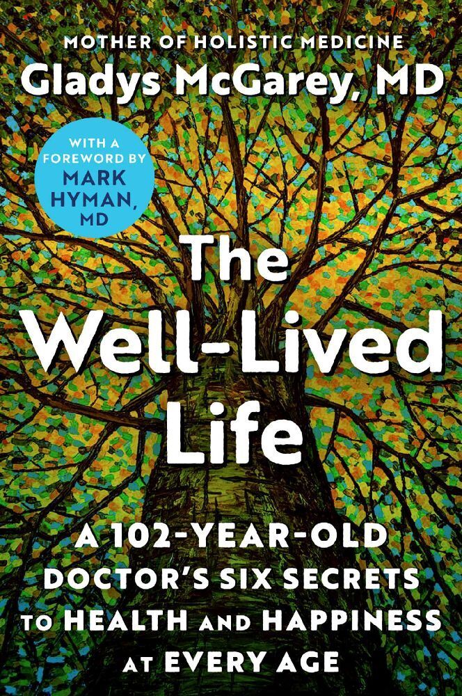 Cover: 9781668022986 | The Well-Lived Life | Gladys McGarey | Taschenbuch | Englisch | 2023