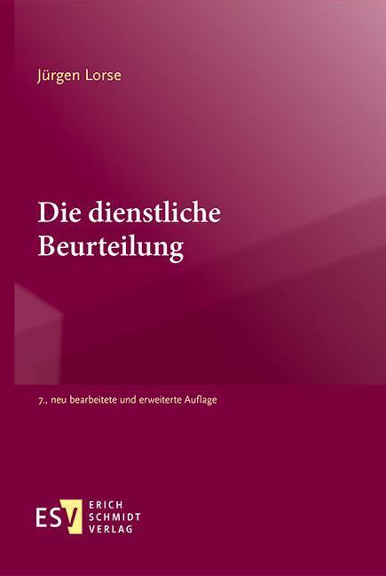 Cover: 9783503191222 | Die dienstliche Beurteilung | Jürgen Lorse | Buch | 758 S. | Deutsch