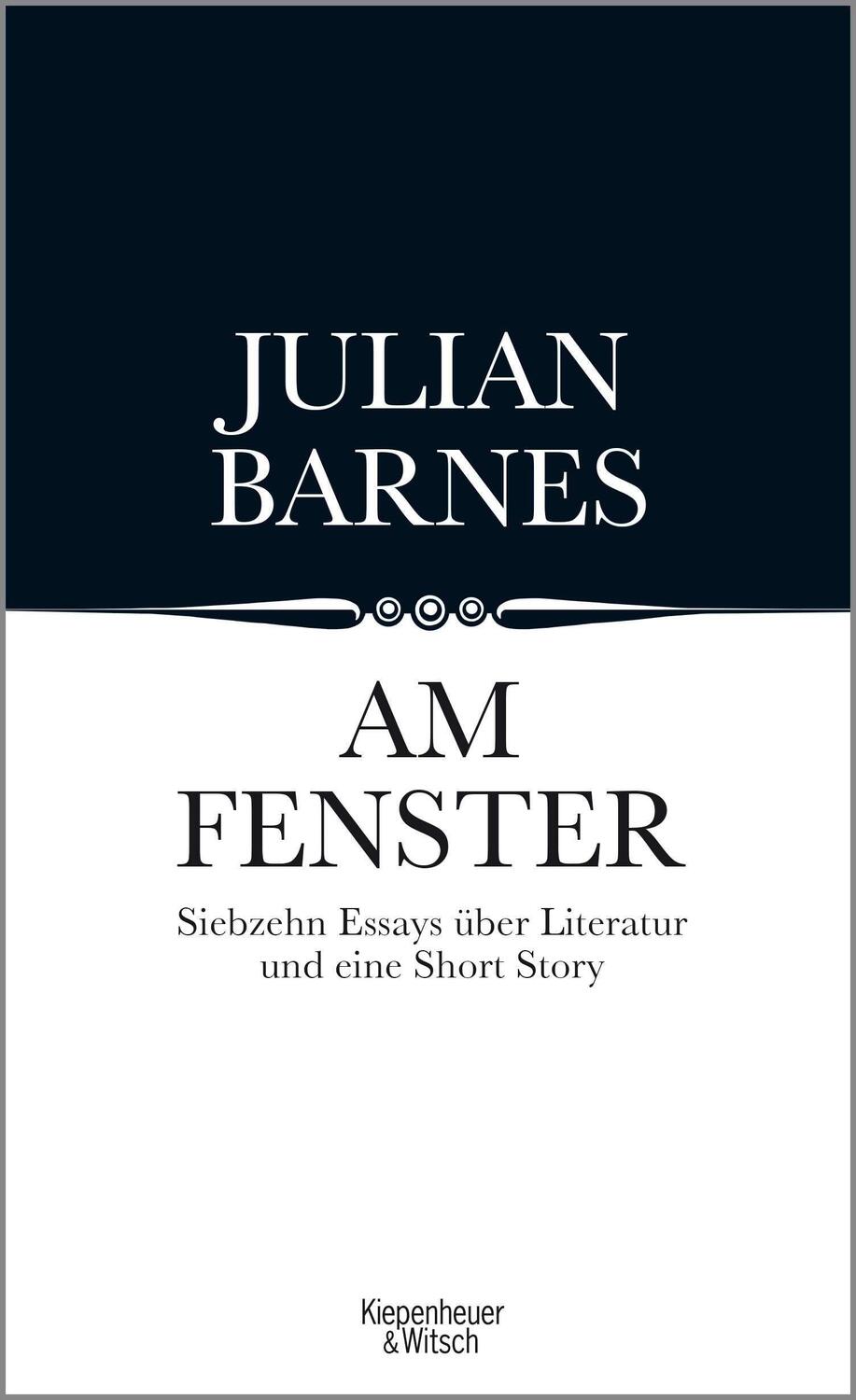 Cover: 9783462048643 | Am Fenster | Essays | Julian Barnes | Buch | 350 S. | Deutsch | 2016