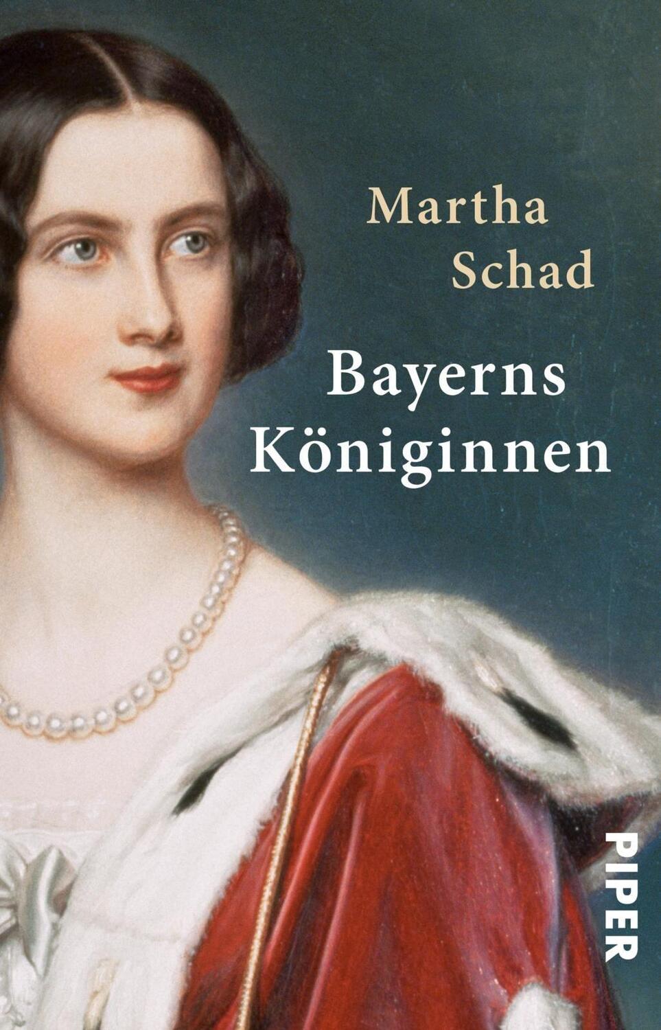 Cover: 9783492252980 | Bayerns Königinnen | Martha Schad | Taschenbuch | 407 S. | Deutsch