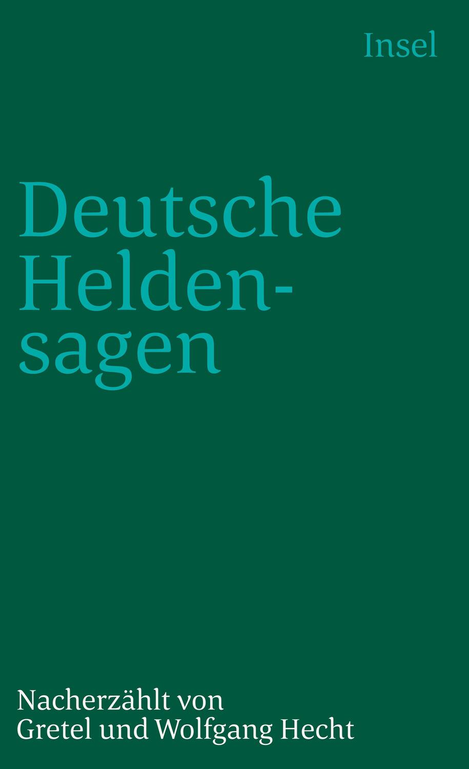 Cover: 9783458320456 | Deutsche Heldensagen | Taschenbuch | 420 S. | Deutsch | 2011
