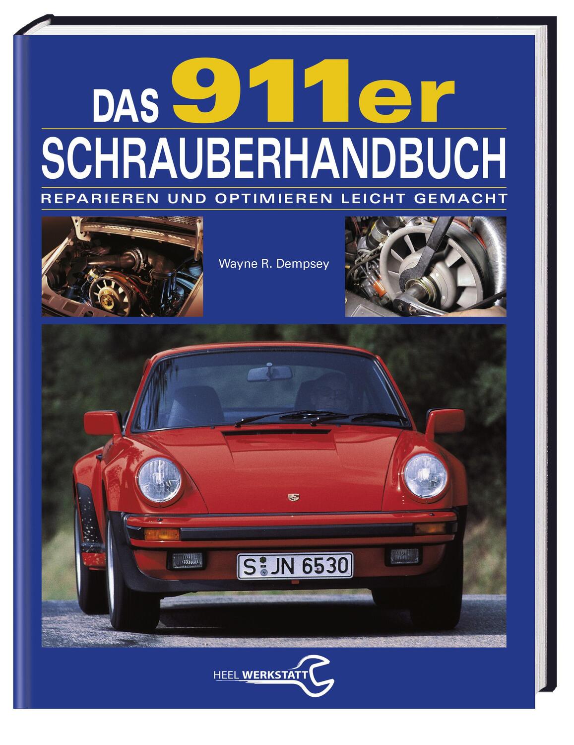 Cover: 9783898802017 | Das 911er Schrauberhandbuch | Reparieren und Optimieren leicht gemacht