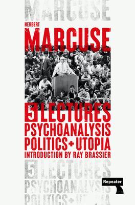 Cover: 9781914420405 | Psychoanalysis, Politics, and Utopia | Five Lectures | Herbert Marcuse