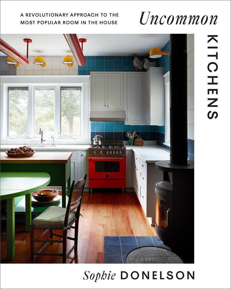 Cover: 9781419762314 | Uncommon Kitchens | Sophie Donelson | Buch | Hardcover POB | Englisch