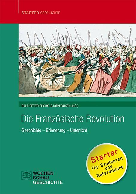 Cover: 9783734408793 | Die Französische Revolution | Geschichte - Erinnerung - Unterricht