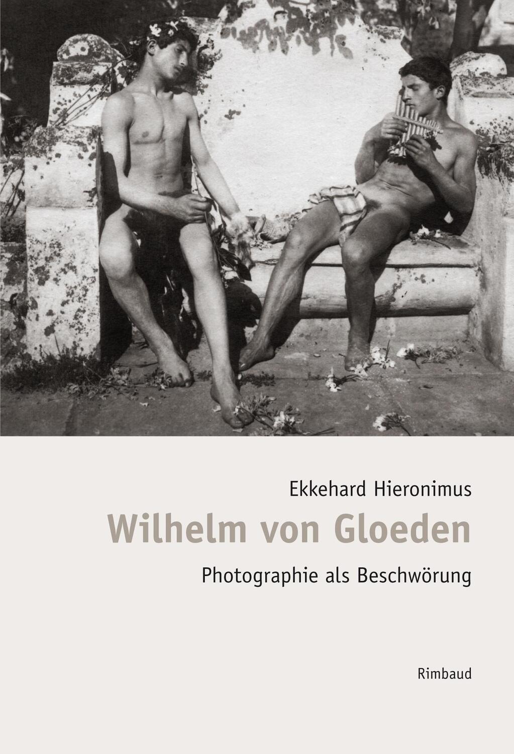 Cover: 9783890863368 | Bibliothek des Blicks / Wilhelm von Gloeden | Ekkehard Hieronimus